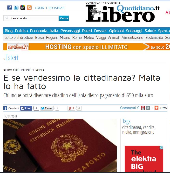 Libero Quotidiano/Italy: 'And if we sell citizenship? Malta has done it. Anyone can become a citizen of that island against payment of 650,000 euros'