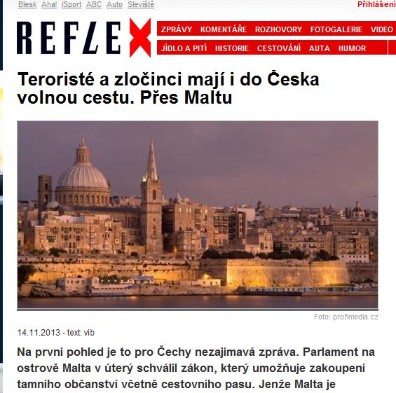 Reflex/The Czech Republic: "Terrorists and criminals have a free trip to the Czech Republic, thanks to Malta."