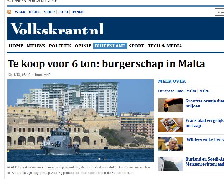 De Volkskrant/newspaper of record in The Netherlands: 'On sale for six big ones: citizenship of Malta'