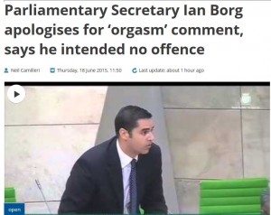 Well, it would have been a first if Jason Azzopardi's questions gave a Labour PS or minister an orgasm, wouldn't it. With them, it's generally a Super One 'journalist' or show hostess, or some over-groomed gay youth from a working-class background.